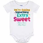 Customized We're Baking Something Extra, White, Baby Onesie - 12 Month