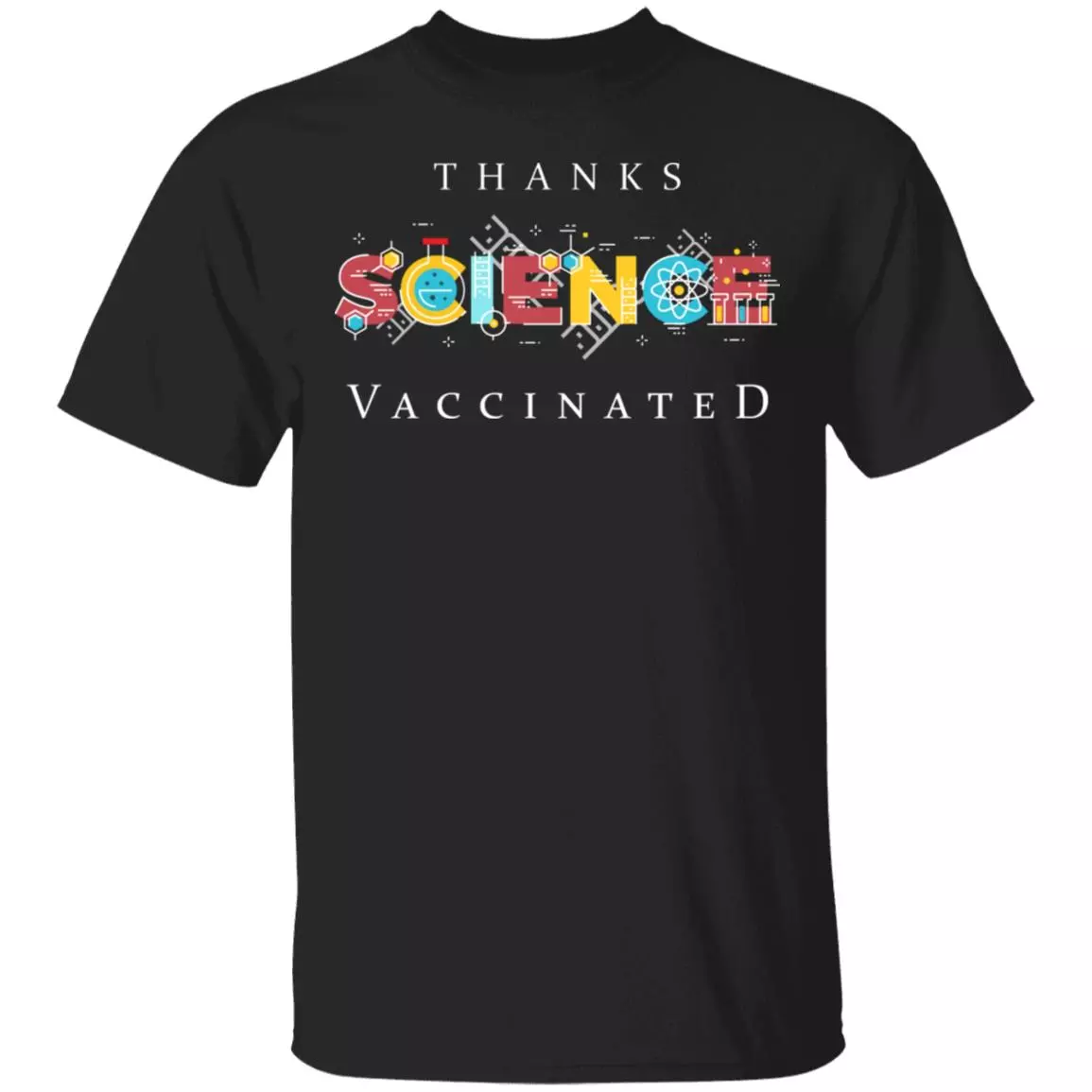 Thanks Science Vaccinated T-Shirt, Black, Unisex T-Shirt