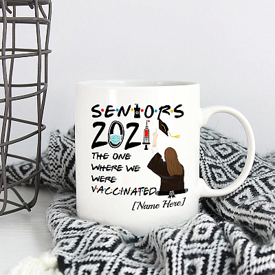 Alternative view of Personalized Graduation Senior 2021 The One Where We Were Vaccinated Class Of 2021 Coffee Mug For Her