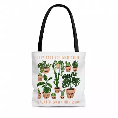 Let's Root For Each Other And Watch Each Other Grow Print Tote Bag - Shoulder Bag - Reusable Shopping Bag