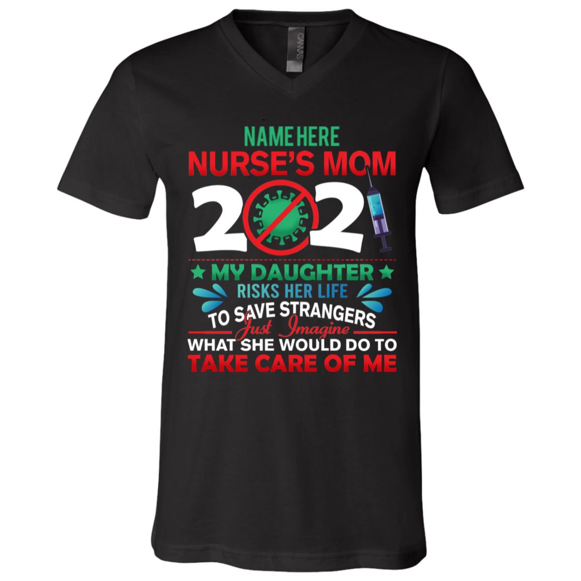 Personalized Proud Nurse Mom 2021 - Quarantine Nurse 2021 Gift T-shirt - V-neck, Black, V-Neck T-Shirt