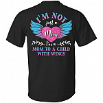 I'm Not Just A Mom I'm A Mom To A Child With Wings Print On Back Only T-shirt - Loss Of Child Memorial Shirt, Black, Unisex T-Shirt