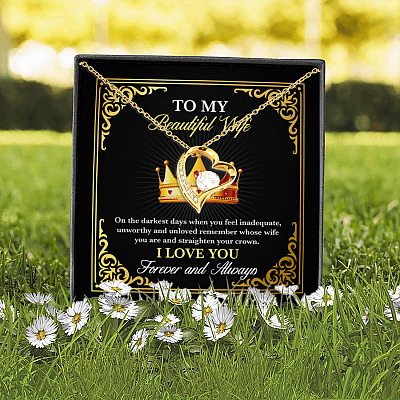 To My Beautiful Wife on The Darkest Days when You Feel Inadequate Unworthy Forever Love Pendant Necklace