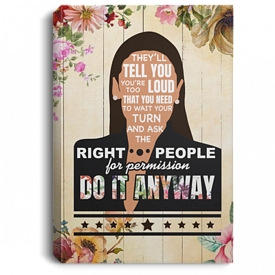 AOC Alexandria Ocasio-Cortez Do It Anyway - Influential Women Framed Canvas Prints - Unframed Poster, White, 0.75'' Framed Canvas