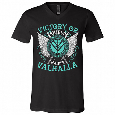 Victory Or Valhalla Shield Maiden T-Shirt, Black, V-Neck T-Shirt