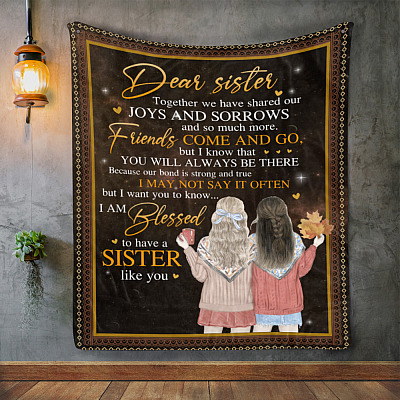 Alternative view of Dear Sister Blanket - Together We Shared Our Joys And Sorrows And So Much More Blanket
