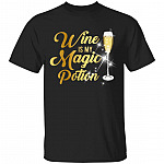 Wine Is A Magic Potion T-Shirt, Black, Unisex T-Shirt