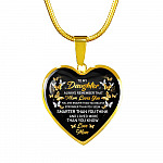 Mom to My Daughter Always Remember that Mom Loves You You Are Braver Than You Believe Heart Pendant Necklace - Heart Luxury Necklace (Gold Plated)