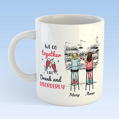 Alternative view of Personalized Gift for Bff Ceramic Coffee Mug - We Go Together Like Drunk and Disorderly Beer Stein