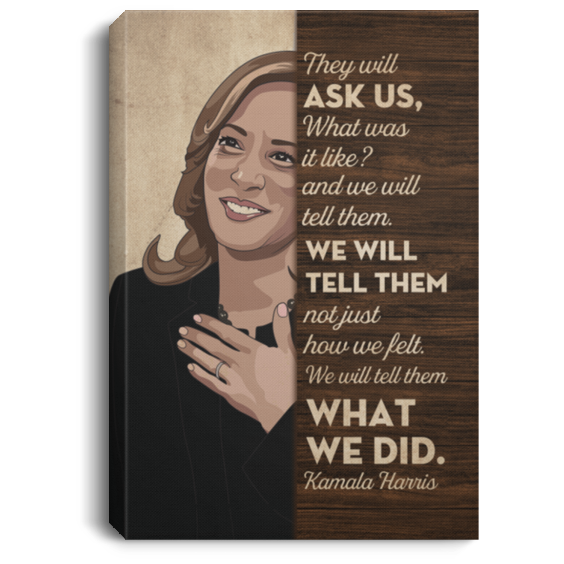 Kamala Harris Madame Vice President Framed Canvas Prints - Tell Them What We Did Women History Month Unframed Poster, White, 0.75'' Framed Canvas