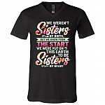 We Weren't Sisters, Black, V-Neck T-Shirt We Weren't Sisters, Black, V-Neck T-Shirt