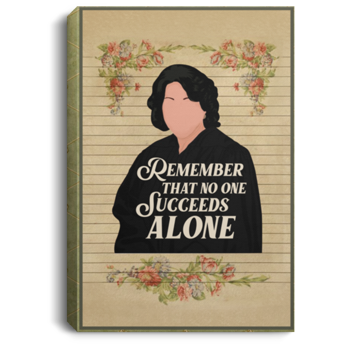 Sonia Sotomayor No One Succeeds Alone - Influential Women History Month Framed Canvas Prints - Unframed Poster, White, 0.75'' Framed Canvas