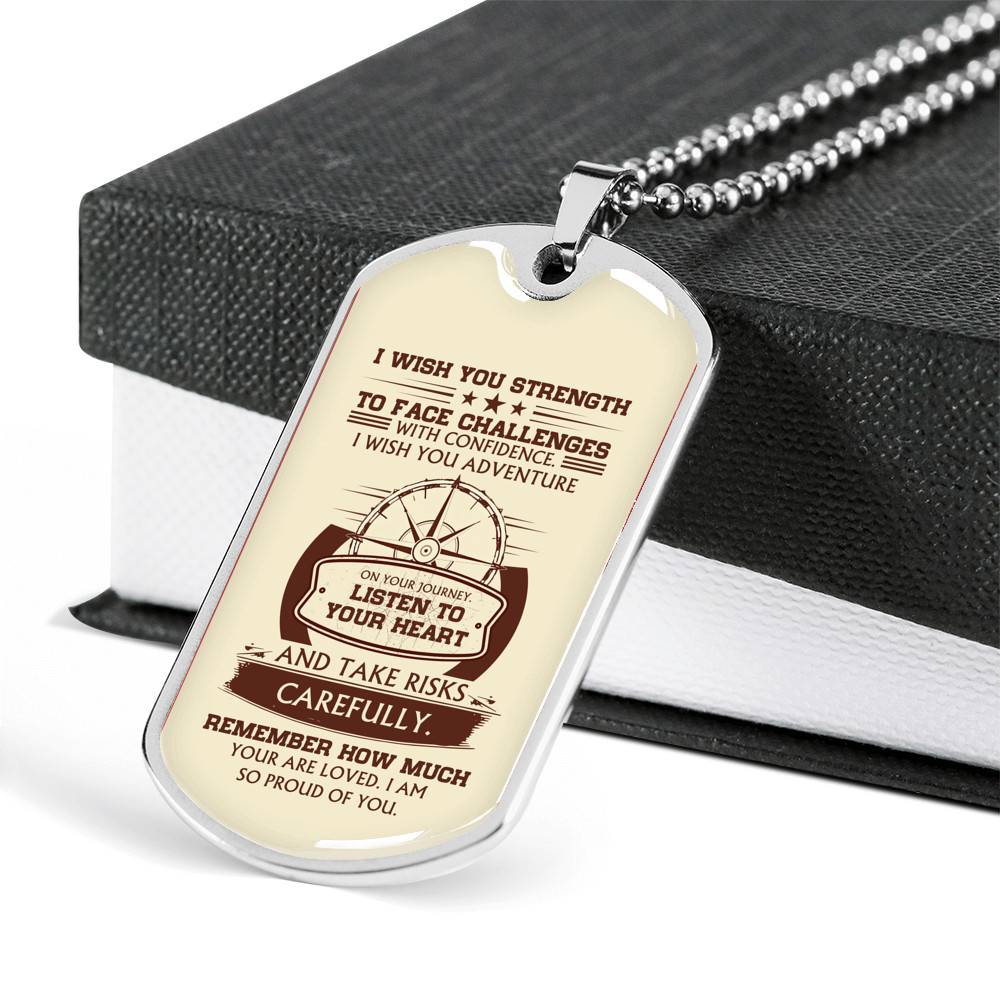 To My Son I Wish You Strength to Face Challenges with Confidence I Wish You Adventure Dog Tag Pendant Necklace - Dog Tag (Silver)