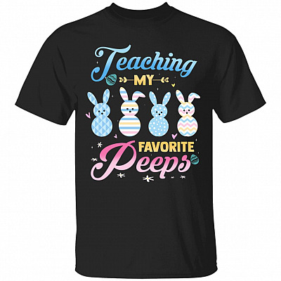 Teaching My Favorite Peeps T-Shirt, Black, Unisex T-Shirt