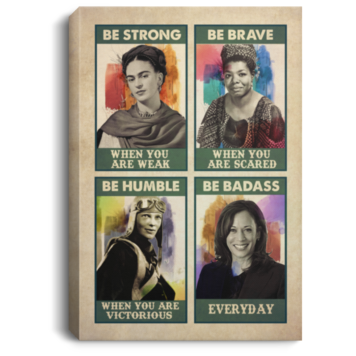 Femenism Canvas Be Strong when You Are Weak Be Brave when You Are Scared Water Color Framed Canvas - Unframed Poster, White, 0.75'' Framed Canvas