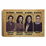 Femenism Canvas Be Strong when You Are Weak Be Brave when You Are Scared Framed Canvas - Unframed Poster, White, 0.75'' Framed Canvas