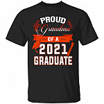 Proud Grandma 2021 Graduate T-Shirt - 2021 Graduation Grandma T-Shirts, Black, Unisex T-Shirt Proud Grandma 2021 Graduate T-Shirt - 2021 Graduation Grandma T-Shirts, Black, Unisex T-Shirt