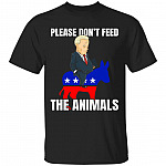Defund Politicians Please Don't Feed the Animals T-Shirt - V-Neck Tee - Anti Biden Liberals Tears Shirt, Black, Unisex T-Shirt