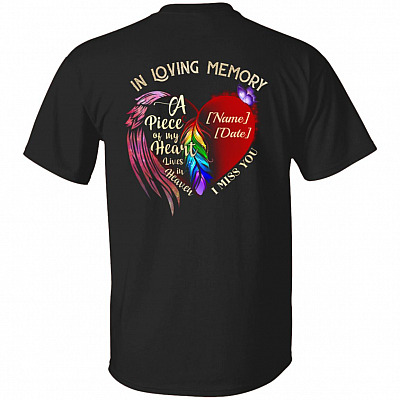 Personalized In Loving Memory A Piece Of My Heart Lives In Heaven Print On Back T-Shirt - Memorial Shirt, Black, Unisex T-Shirt