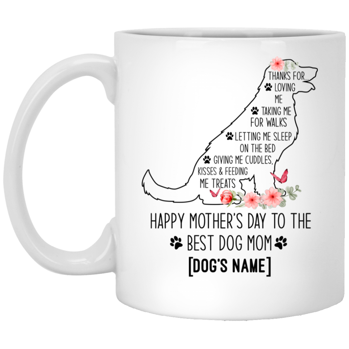 Personalized Thanks for Loving Me Taking Me for Walk Dog Mom Coffee Mug - Beer Stein - Water Bottle - Color Changing Mug, White, 11 oz. White Mug