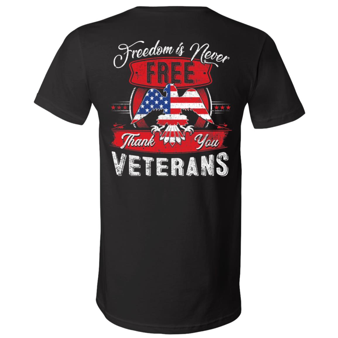 Freedom Is Never Free Thank You All Veterans America Flag Print On Back T-Shirt - V-Neck Tee, Black, V-Neck T-Shirt