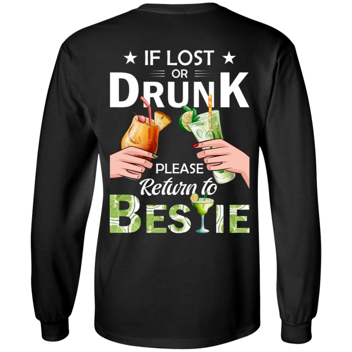 If Lost Or Drunk Please Return To Bestie Margarita Best Friend BFF Print On Back Only Hoodie - Sweatshirt, Black, Long Sleeve