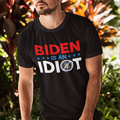 Alternative view of Biden Is An Idiot T-Shirt