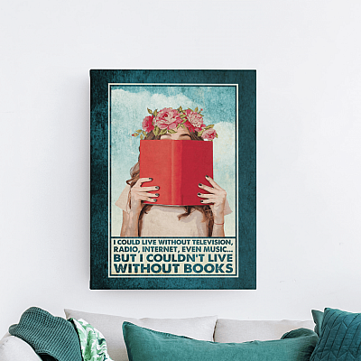 Alternative view of I Could Live Without Television But I Couldn't Live Without Books Framed Canvas - Unframed Poster