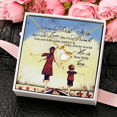You Will Be His First Kiss His First Love His First Friend You Are His Mom Forever Love Pendant Necklace