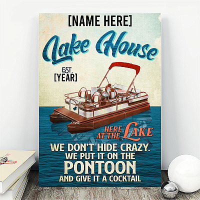 Alternative view of Personalized Pontoon Lake House We Don't Hide Lazy Gallery Wrapped Framed Canvas Prints - Unframed Poster