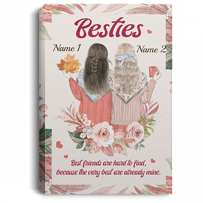 Personalized to My Bestie the Very Best Are Already Mine - Gift for Best Friends Framed Canvas Prints - Unframed Poster, White, 0.75'' Framed Canvas
