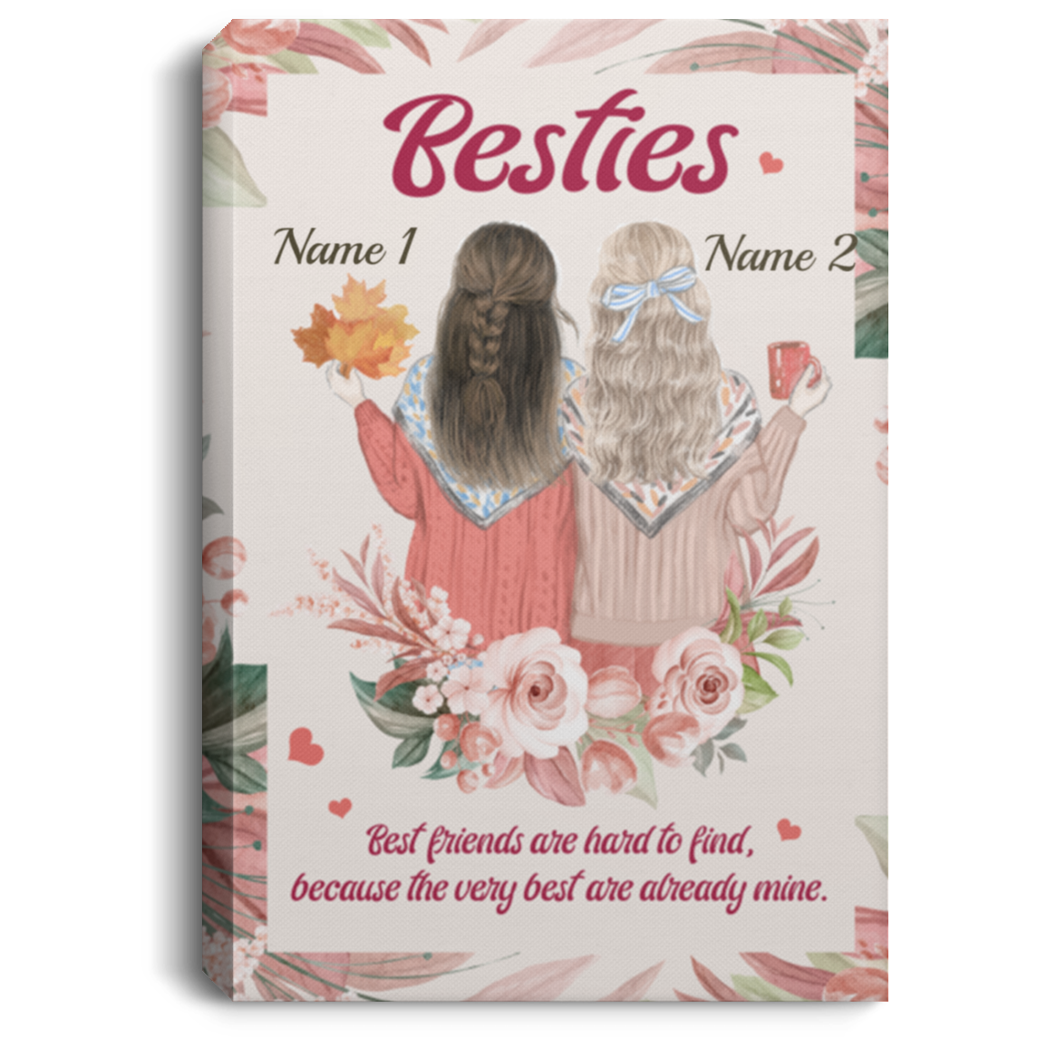 Personalized to My Bestie the Very Best Are Already Mine - Gift for Best Friends Framed Canvas Prints - Unframed Poster, White, 0.75'' Framed Canvas