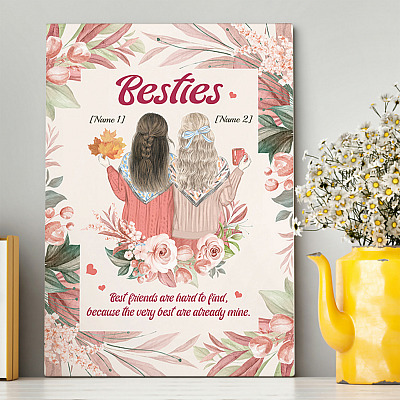 Alternative view of Personalized to My Bestie the Very Best Are Already Mine - Gift for Best Friends Framed Canvas Prints
