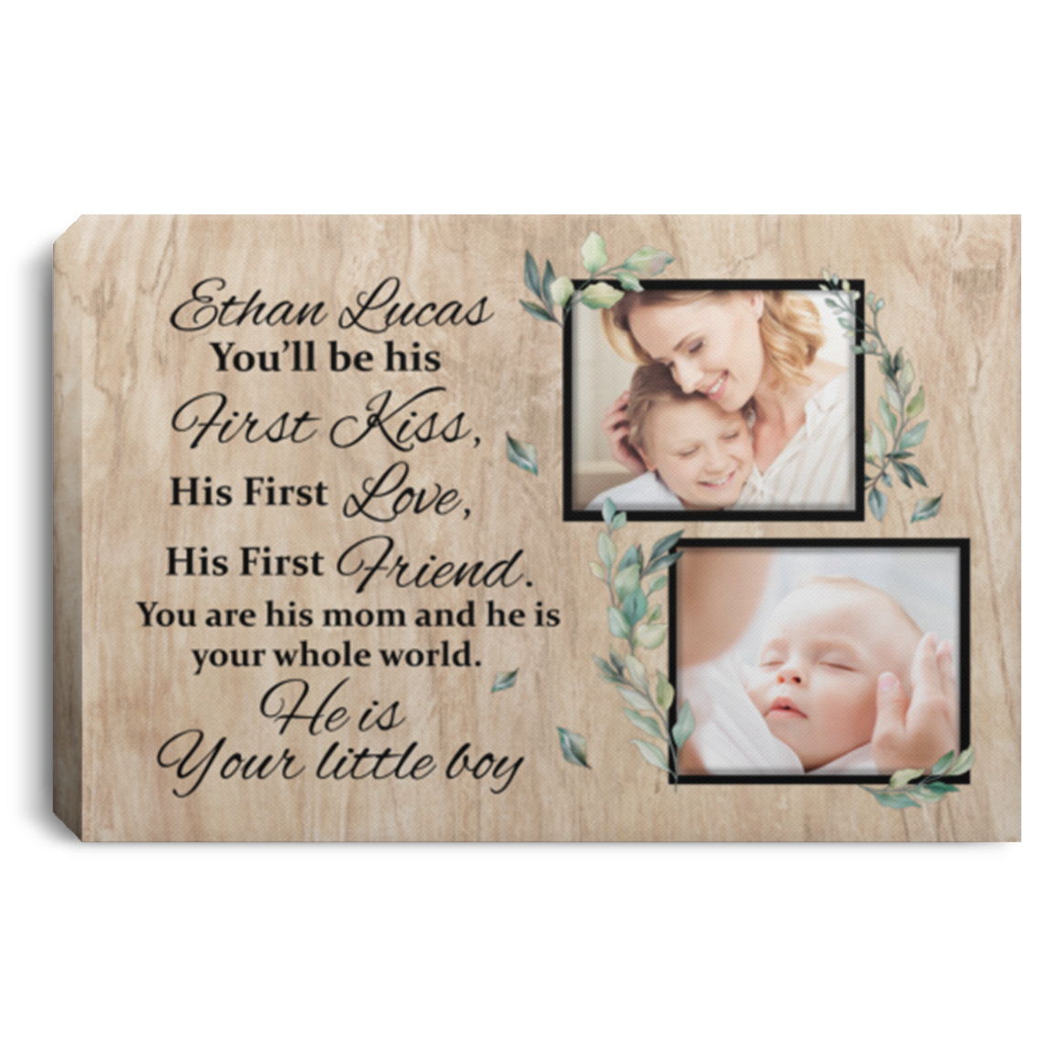 Personalized Photo You Will Be His First Kiss His First Love First Friend Wrapped Framed Canvas Prints - Unframed Poster, White, 0.75'' Framed Canvas