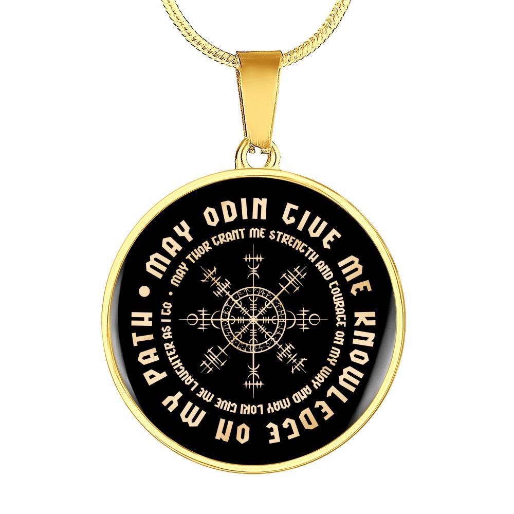 May Odin Give Me Knowledge On My Path May Thor Grant Me Strength and Courage Viking Circle Pendant Necklace - Circle Luxury Necklace (Gold Plated)