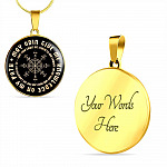 May Odin Give Me Knowledge On My Path May Thor Grant Me Strength and Courage Viking Circle Pendant Necklace - Circle Luxury Necklace (Gold Plated)