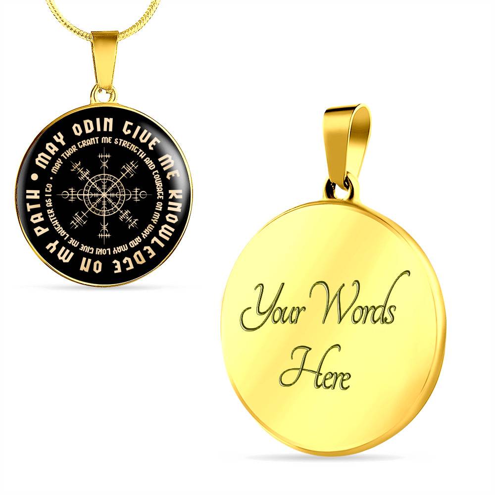 May Odin Give Me Knowledge On My Path May Thor Grant Me Strength and Courage Viking Circle Pendant Necklace - Circle Luxury Necklace (Gold Plated)