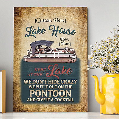 Alternative view of Personalized Lake House We Don't Hide Crazy We Put It Out On The Pontoon Framed Canvas - Unframed Poster