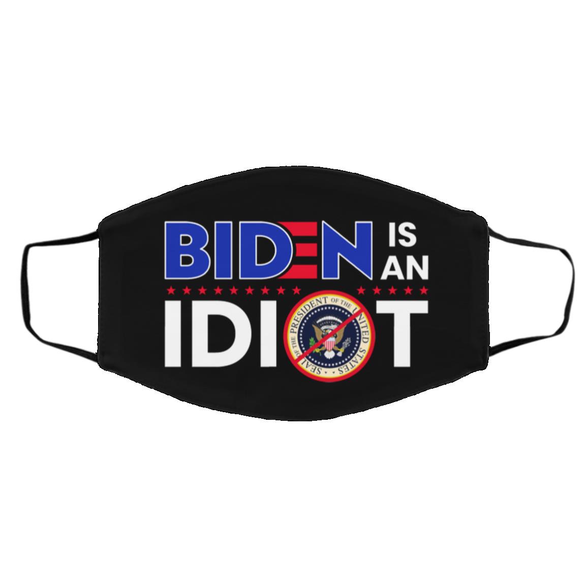 Biden Is An Idiot, Black, Cloth Face Cover – Medium/Large Biden Is An Idiot, Black, Cloth Face Cover – Medium/Large