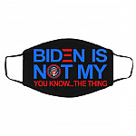 Biden Is Not My, Black, Cloth Face Cover – Medium/Large Biden Is Not My, Black, Cloth Face Cover – Medium/Large