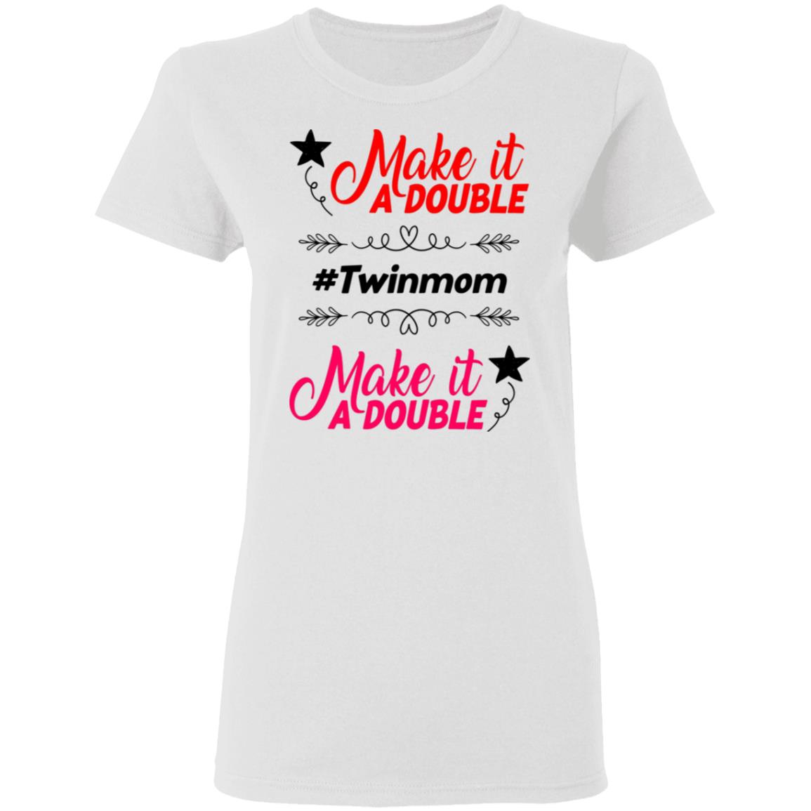 Make It Double Twinmom Ladies T-Shirt - Premium Ladies Triblend Dolman Sleeve Shirt, White, Ladies T-Shirt
