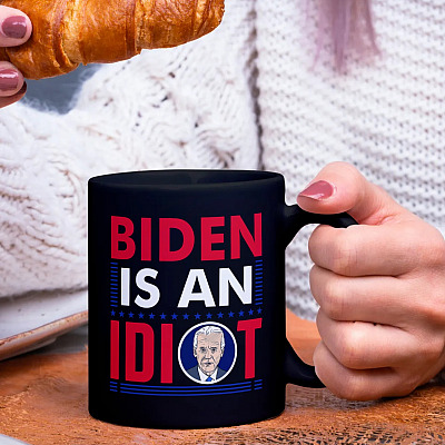 Alternative view of Biden Is An Idiot Ceramic Coffee Mug - Not My President Mug