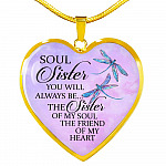 You Will Always Be The Sister Of My Soul Heart Pendant Necklace - Necklaces For Your Sister - Heart Luxury Necklace (Gold Plated)