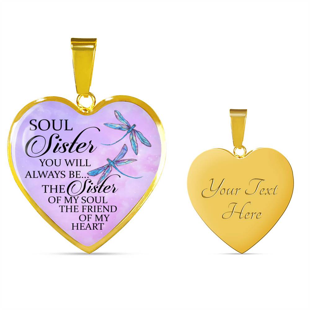 You Will Always Be The Sister Of My Soul Heart Pendant Necklace - Necklaces For Your Sister - Heart Luxury Necklace (Gold Plated)
