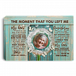 Personalized Photo The Moment That You Left Me My Heart Split In Two Memorial Canvas Prints - Unframed Poster, White, 0.75'' Framed Canvas