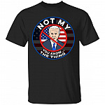 Not My Shirt, Black, Unisex T-Shirt