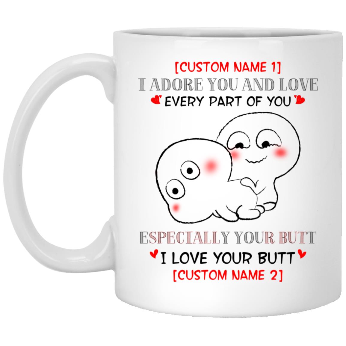 Personalized I Adore You And Love Ev, White, 11 oz. White Mug Personalized I Adore You And Love Ev, White, 11 oz. White Mug