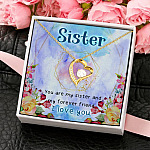 You Are My Sister And My Forever Friend Forever Love Pendant Necklace - Necklaces For Your Sister