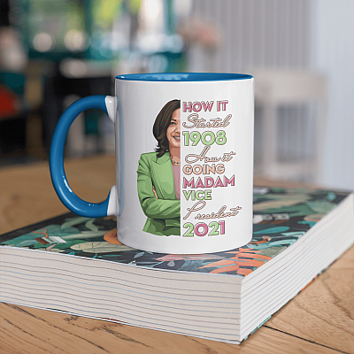 Alternative view of Kamala Harris   - It Start from 1908 and Going Madame Vice President 2021 Accent Mug