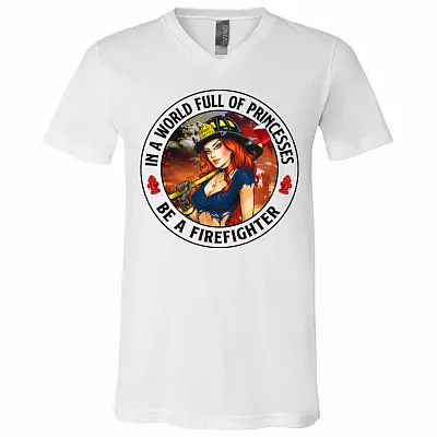 In A World Full Of Princesses Be A T-shir, White, V-Neck T-Shirt